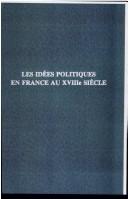 Cover of: Les Idees Politiques En France Au XVIIIe Siecle