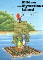 Cover of: Milo and the mysterious island by Marcus Pfister