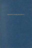Cover of: Medieval Jewish Philosophy: Original Anthology (Jewish Philosophy, Mysticism & the History of Ideas)