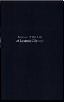 Cover of: Memoir of the Life of Laurence Oliphant & of Alice Oliphant His Wife (The Occult (New York, 1976- ).)