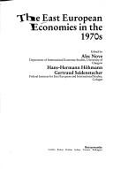 Cover of: The East European economies in the 1970s