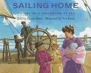 Cover of: Sailing Home by Gloria Rand