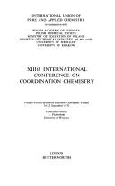 XIIIth International Conference on Coordination Chemistry : plenary lectures presented at Kraków-Zakopane, Poland, 14-22 September 1970