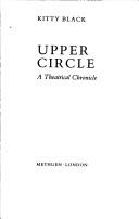 Upper circle : a theatrical chronicle