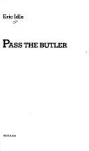 Cover of: Pass the butler