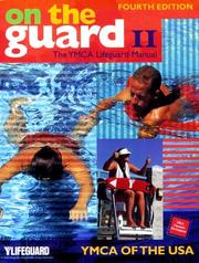 Cover of: On the guard II: the YMCA lifeguard manual