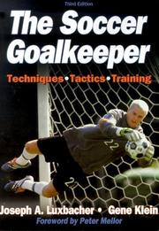 Cover of: The soccer goalkeeper by Joe Luxbacher