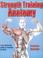 Cover of: Strength Training Anatomy