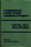 Combating long-term unemployment : local/E.C. relations