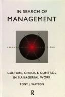 In search of management : culture, chaos and control in managerial work