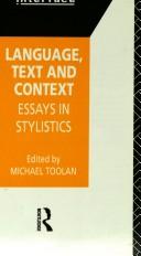 Cover of: Language, text and context: essays in stylistics