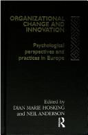 Organizational changes and innovations : psychological perspectives and practices in Europe