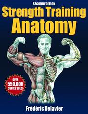 Cover of: Strength training anatomy by Frédéric Delavier