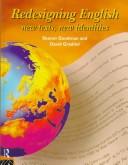 Cover of: Redesigning English: New Texts, New Identities (English Language)