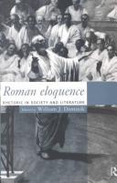 Cover of: Roman eloquence: rhetoric in society and literature
