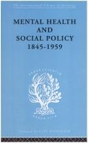 Mental health and social policy, 1845-1959