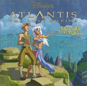 Disney's Atlantis, the lost empire by Cynthia Benjamin
