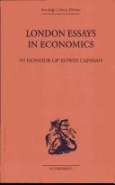 London essays in economics : in honour of Edwin Cannan
