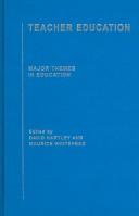 Cover of: Teacher Education: Major Themes in Education (Teacher Education)