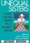 Cover of: Unequal sisters by edited by Vicki L. Ruiz and Ellen Carol DuBois.