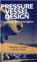 Pressure vessel design : concepts and principles