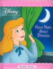 Cover of: Good Night, Sweet Princess (Padded Board Book)