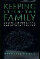 Keeping it in the family : social networks and employment chance