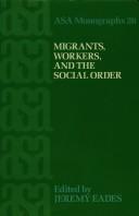 Cover of: Migrants, workers and the social order