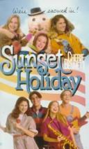 Cover of: Sunset Holiday (Sunset Island)
