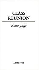 Cover of: CLASS REUNION by Rona Jaffe