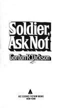 Cover of: Soldier Ask Not