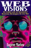 Cover of: Web Visions by Eugene Marlow, Eugene, Phd Marlow
