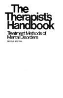 Cover of: The Therapist's handbook: treatment methods of mental disorders