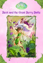 Cover of: Beck and the great berry battle by Laura Driscoll