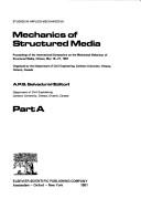 Mechanics of structured media : proceedings of the International Symposium on the Mechanical Behaviour of Structured Media, Ottawa, May 18-21, 1981