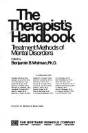 Cover of: The Therapist's Handbook: Treatment Methods of Mental Disorders