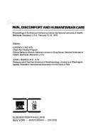 Pain, discomfort and humanitarian care : proceedings of the national conference held at the National Institutes of Health, Bethesda, Maryland, U.S.A., February 15-16, 1979