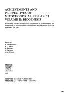 Achievements and perspectives of mitochondrial research : proceedings of the International Symposium on Achievements and Perspectives in Mitochondrial Research held in Rosa Marina (Italy) on September