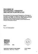 Progress in bioorganic chemistry and molecular biology