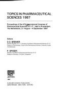 Topics in pharmaceutical sciences 1987