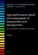 High-performance liquid chromatography of biopolymers and biooligomers. Pt.A, Principles, materials and techniques