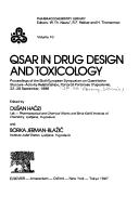 QSAR in drug design and toxicology : proceedings of the Sixth European Symposium on Quantitative Structure-Activity Relationships, Portorož-Portorose (Yugoslavia), 22-26 September, 1986