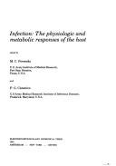 Infection : the physiologic and metabolic responses of the host