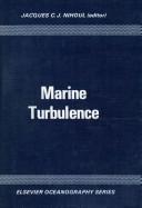 Marine turbulence : proceedings of the 11th International Liège Colloquium on Ocean Hydrodynamics [held at Liège University]