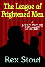 The League of Frightened Men by Rex Stout