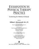 Cover of: Examination in physical therapy practice: screening for medical disease
