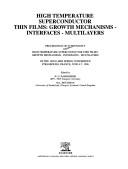 High temperature superconductor thin films: growth mechanisms - interfaces - multilayers : proceedings of Symposium F on High Temperature Superconductor Thin Films: Growth Mechanisms - Interfaces - Mu