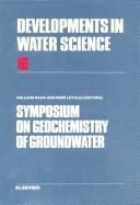 Symposium on Geochemistry of Groundwater : 26th International Geological Congress, Paris, 1980