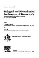 Biological and biomechanical performance of biomaterials : proceedings of the Fifth European Conference on Biomaterials, Paris, France, September 4-6, 1985