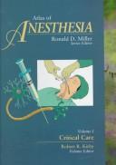 Cover of: Critical Care (Atlas of Clinical Anesthesiology, V. 1)